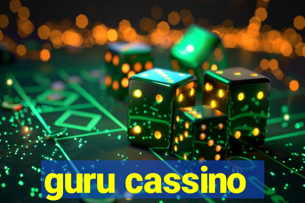 guru cassino